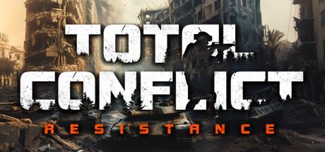 全面冲突抵抗/Total Conflict Resistance （更新v0.91.1）-飞雪acg论坛