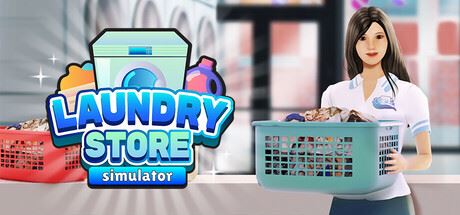 洗衣店模拟器/Laundry Store Simulator-飞雪acg论坛