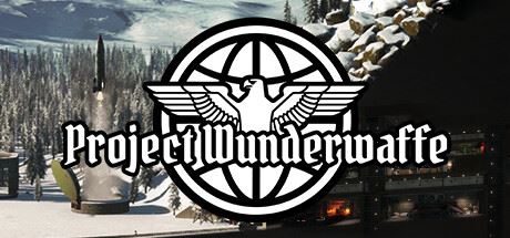 奇迹武器计划/Project Wunderwaffe（更新v1.62）-飞雪acg论坛