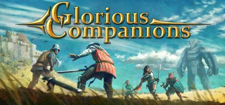 光荣伙伴/Glorious Companions（更新v1.02b）-飞雪acg论坛