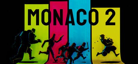 摩纳哥2/Monaco 2 单机/同屏多人-飞雪acg论坛