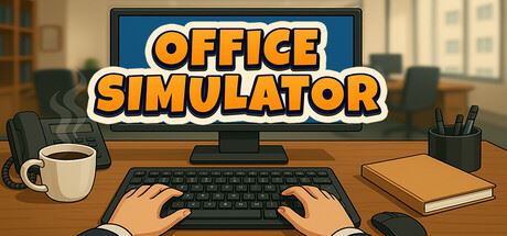 办公室模拟器/Office Simulator-飞雪acg论坛