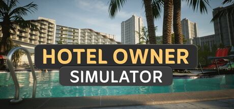 酒店老板模拟器/Hotel Owner Simulator-飞雪acg论坛